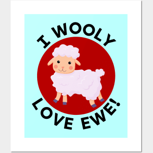 I Wooly Love Ewe | Sheep Pun Posters and Art